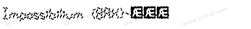 Impossibilium (BRK)字体转换